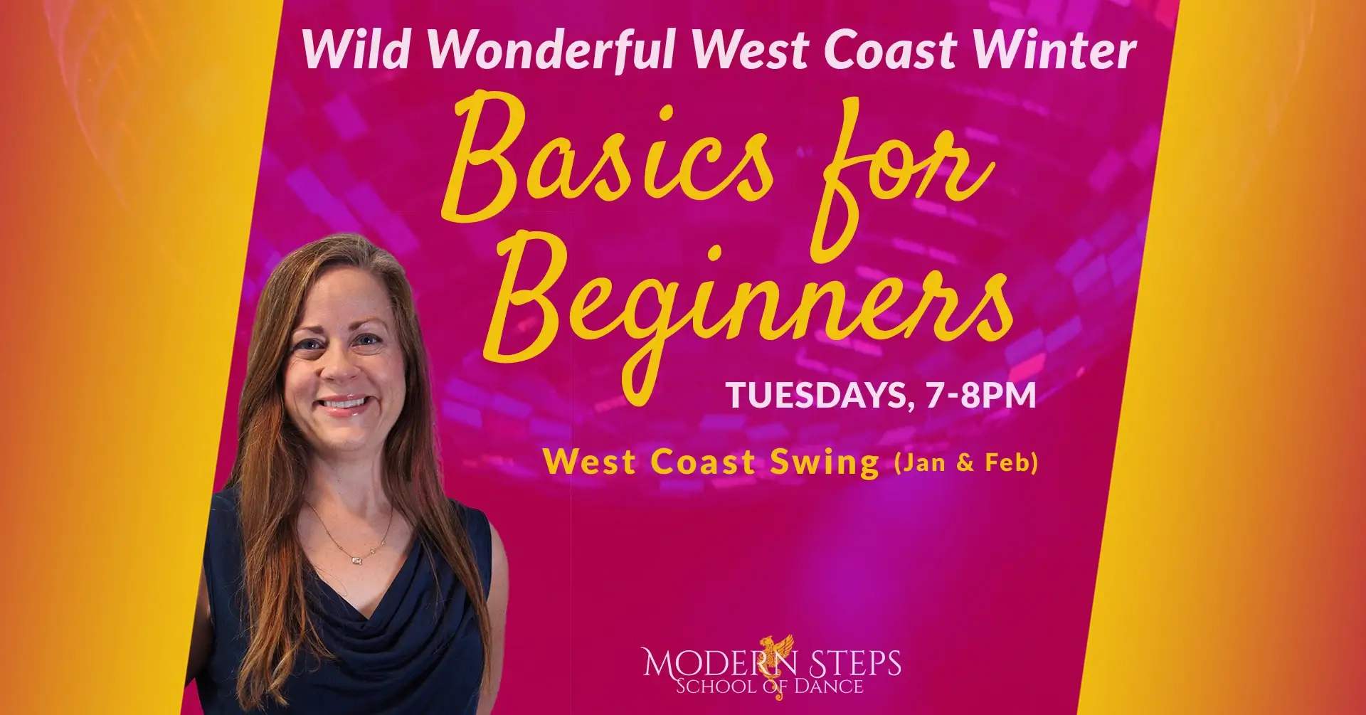 Wild Wonderful West Coast Winter Series Basics For Beginners West Coast Swing Modern Steps School of Dance